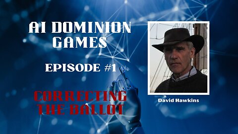 AI Dominion Games Ep 1: Correcting The Ballot