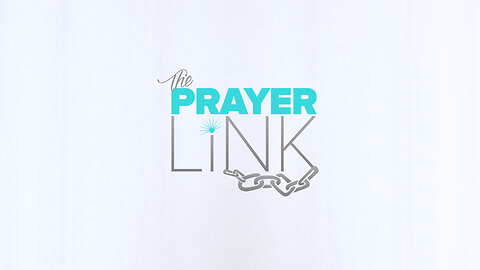 Prayer Link - July 24, 2023