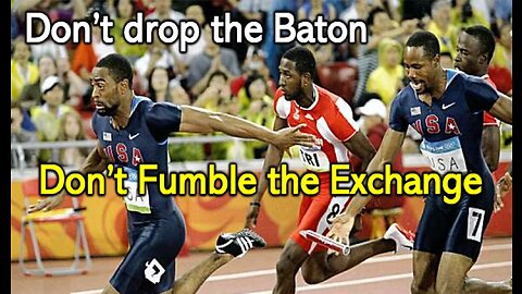 Don't Drop the Baton, Don't Fumble the Exchange- 6/18,2023 with Pastor Paul Blair