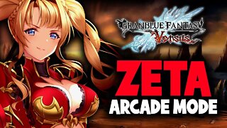 Granblue Fantasy Versus / Arcade Mode - Zeta