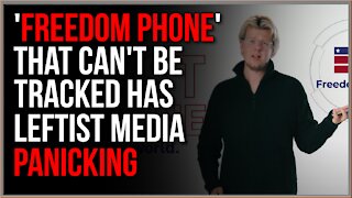 Establishment Panics Over 'Freedom Phone', Media Creates Incredible Smear Pieces Against Its Creator