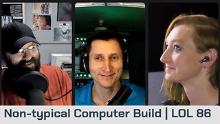 Non-typical Computer Build | Linux Out Loud 86