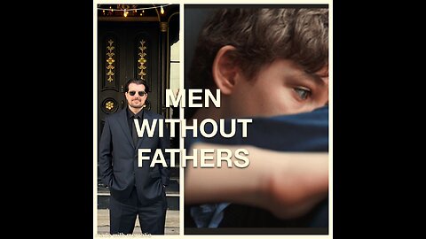 Men without Fathers