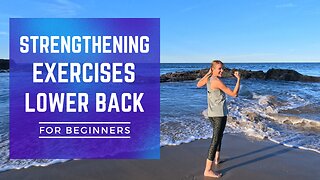 EASY Lower Back Strengthening Exercises for BEGINNERS
