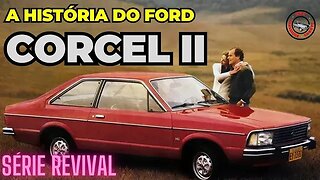 Série Revival: A história do Ford Corcel II - grande sucesso da marca