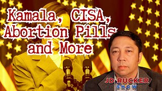 Kamala's Replacement, CISA False Flag, Abortion Pill Politics, and More