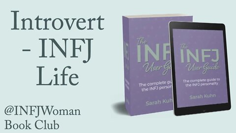 What Does it Mean to Be an Introvert for INFJs? | The INFJ User Guide Book Club