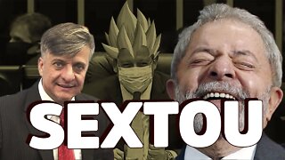 SEXTOU - O Lula tá ON