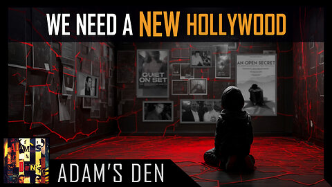 Hollywood's Not-So-Hidden Truth | Adam's Den