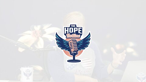 The Hope Hotline | S01-E48 | 06-30-23