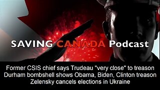 SCP219 - Trudeau Liberals "dangerously close to treason" - need jail time says former CSIS chief