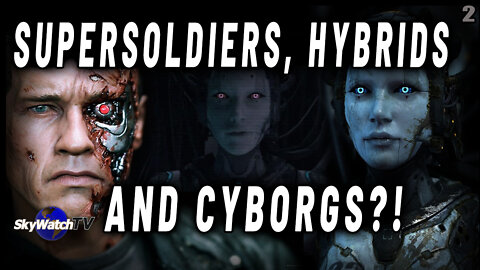 SUPER SOLDIERS, HYBRIDS, AND CYBORGS ARE CLOSER TO REALITY THAN YOU THINK… AND BRINGING PROPHECY FULFILLMENT WITH THEM!!