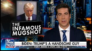 Trump's Mugshot Is Iconic: Jesse Watters