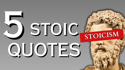 5 Stoic Quotes to Transform Your Life