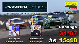 STOCK SERIES | Corrida 2 | 5ª Etapa 2022 | Interlagos (SP) | Ao Vivo