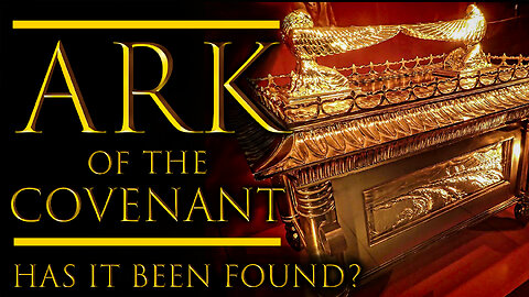 Ark of the Covenant: Has it been found? | Trey Smith