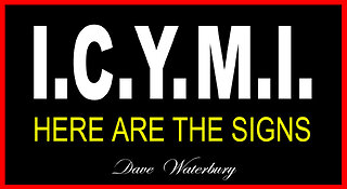 I.C.Y.M.I. - HERE ARE THE SIGNS - CONDENSED