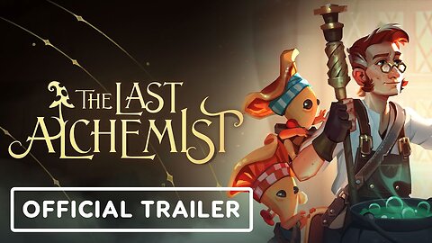 The Last Alchemist - Official Release Date Announcement Trailer