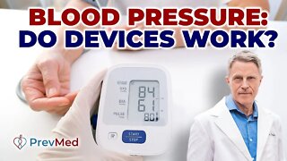 Blood Pressure: Do Devices work?