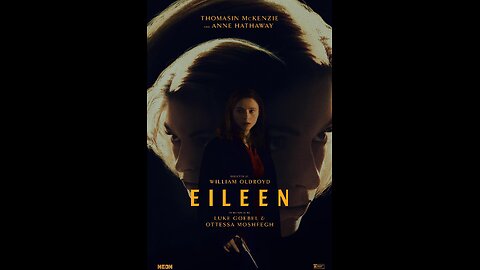 EILEEN OFFICIAL TRAILER - (2023) #annehathaway #thomasinmckenzie #Sheawhigham