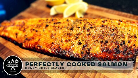 Honey Chili Glazed Salmon | Perfectly Cooked Whole Side of Salmon