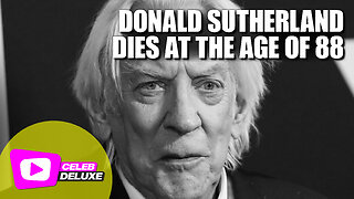 Mourning for Donald Sutherland: Hollywood legend dies at the age of 88