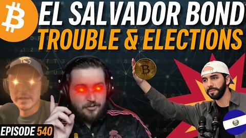 Can El Salvador's Bitcoin Law Survive Bukele Losing 2024? | EP 540
