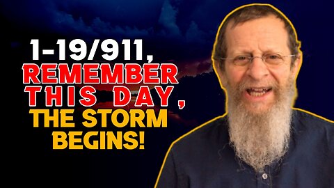 1-19/911, Remember This Day, The Storm Begins!