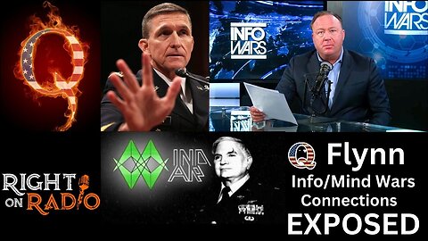 EP.429 Q Gen Flynn Info Wars Mind Wars Connections Exposed