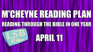 Day 101 - April 11 - Bible in a Year - LSB Edition