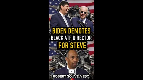 #Biden #ATF Director Marvin Richardson #DEMOTED #Shorts