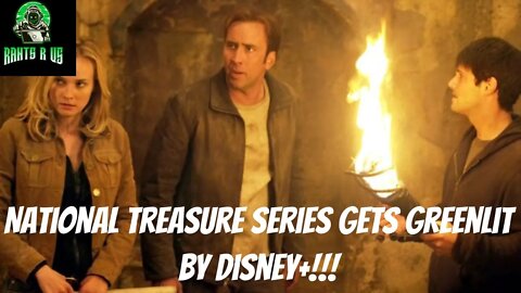 National Treasure Series Greenlit By Disney+!!!