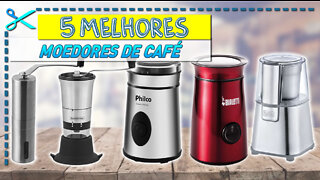 5 Melhores Moedores de Café