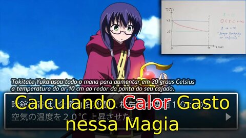 Calculando o calor gasto dessa magia (I'm Standing on a Million Lives)