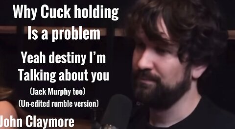 Destiny the cuckhold….Let me explain why this is a bad practice