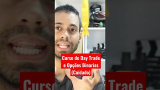 Verdade Sobre Curso de Day Trade e Opções Binarias