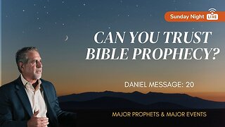 Can You Trust Bible Prophecy? | Sunday Night LIVE with Tom Hughes