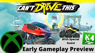 Can't Drive This Early Gameplay Preview with K4rn4ge on Xbox