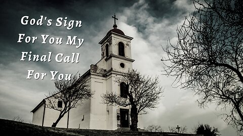 God Says | God's Sign For You My Final Call For You | God Message Today | #98