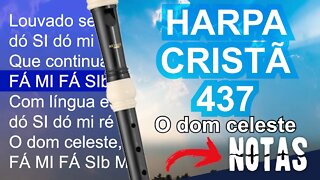 Harpa Cristã 437 - O dom celeste - Cifra melódica