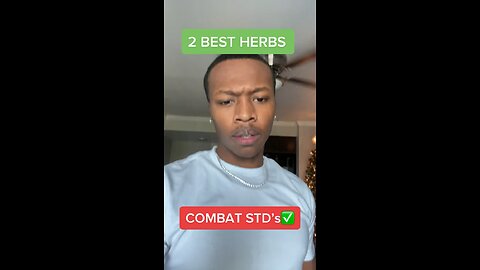 2 best herbs to combat STD’s
