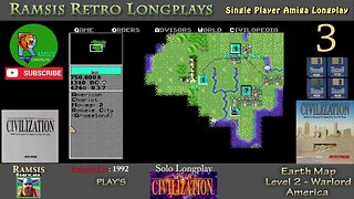 Sid Meier's Civilization | 1992 | Amiga | Warlord | EARTH | America - Episode #3 | Longplay