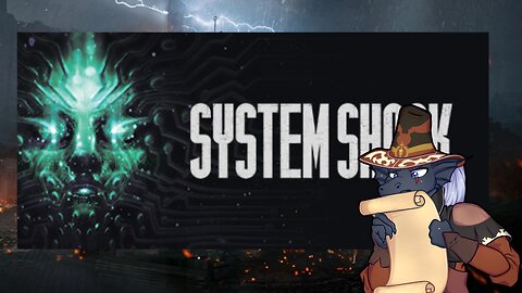 [System Shock] PART 2 - So far so good, but SHODAN is always watching!