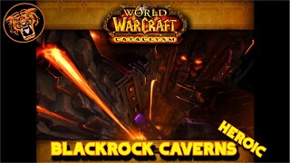 No Commentary WoW Gold Run: Blackrock Caverns Heroic