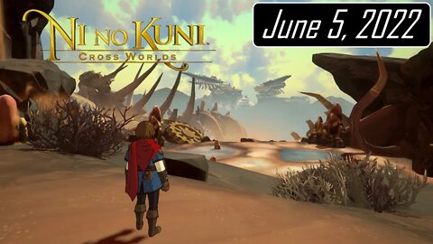 I Think I'm Underleveled... | Ni No Kuni: Cross Worlds | June 5, 2022