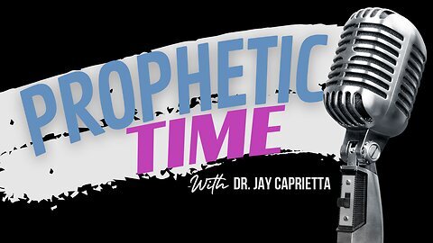 Patriot Underground - Prophetic Time with Dr. Jay Caprietta