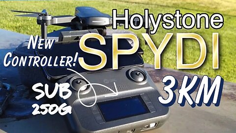 Holystone SPYDI - Sub 250 - Budget Friendly - 5G 720p Transmission - Long Range - Review (part 1)