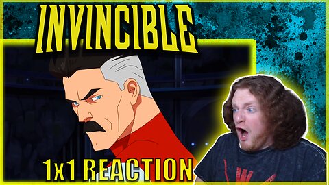 Invincible - Season 1 Episode 1 (1x1) "It's About Time" REACTION & Review!