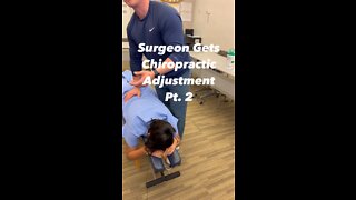 Surgeons Get Chiropractic Adjustment Part 2