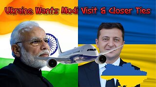 Ukraine seeks closer ties with India to resolve conflict with Russia and Modi visit